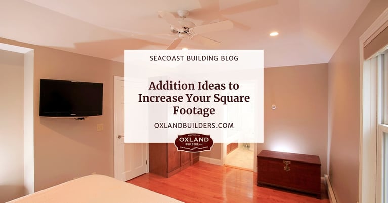 Addition Ideas to Increase Your Square Footage