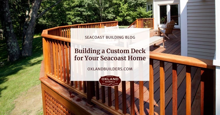 Building a Custom Deck for Your Seacoast Home
