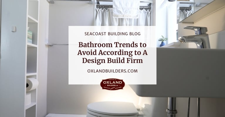 Bathroom Trends to Avoid According to A Design Build Firm
